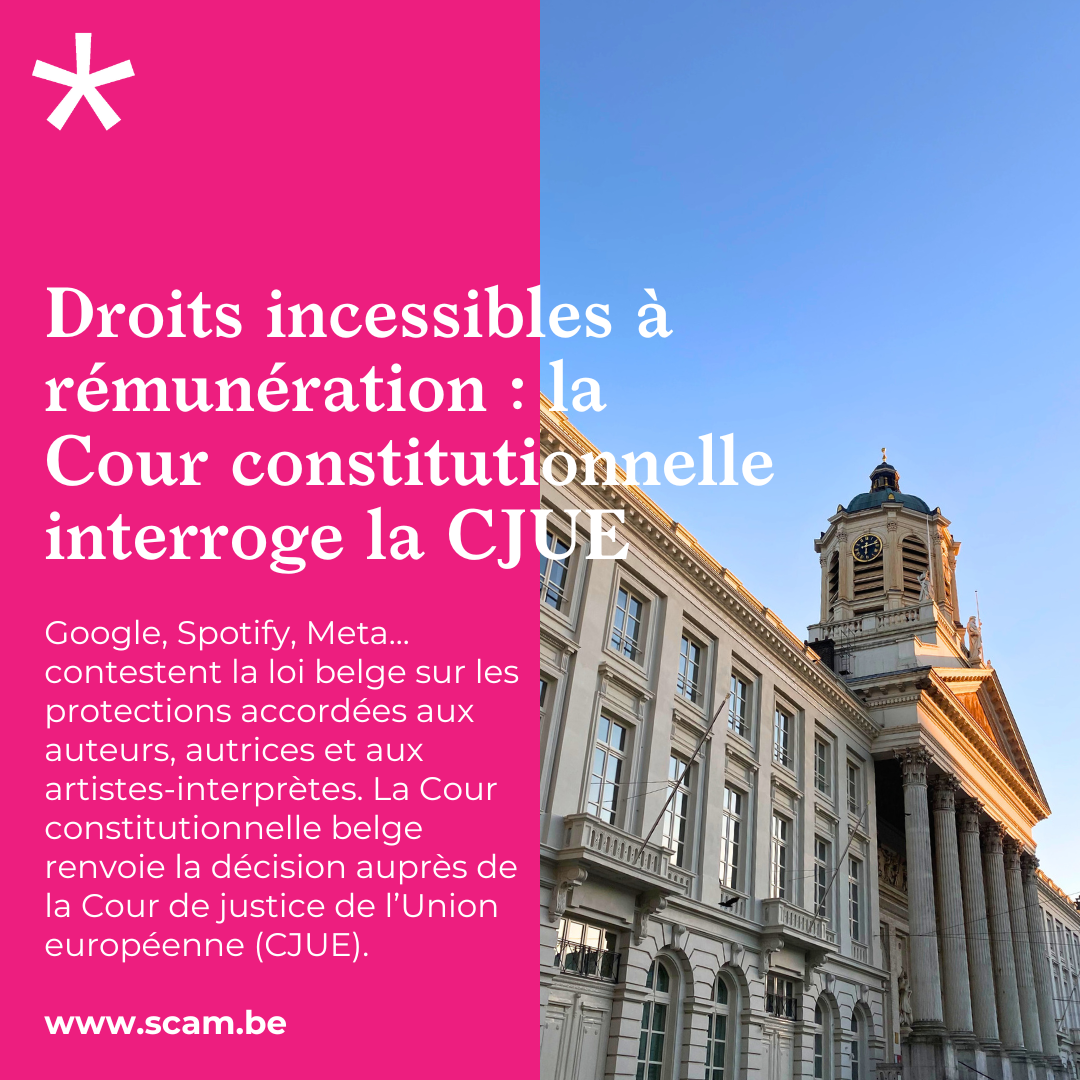 Droits incessibles à rémunération : la Cour constitutionnelle interroge la CJUE