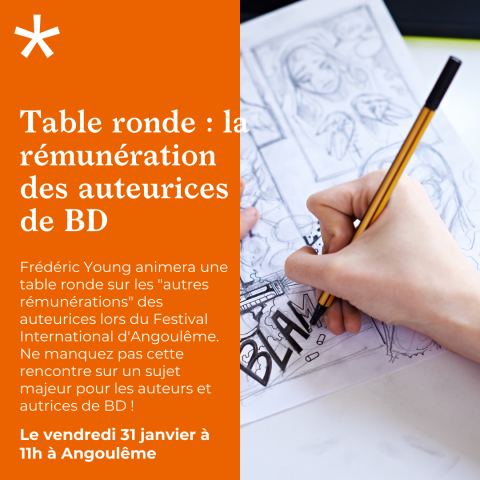 Table ronde à Angoulême : Les autres rémunérations des auteurs et autrices de BD