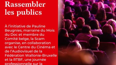 Rassembler les publics : journée d'étude sur la diffusion du documentaire