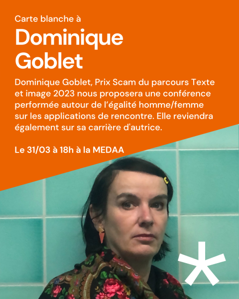 Save the date : Carte blanche à Dominique Goblet